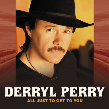 All Just To Get To You by Derryl Perry cover art image picture